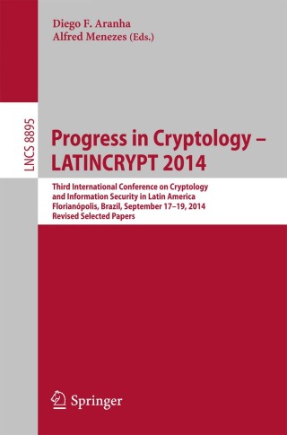 صورة الغلاف: Progress in Cryptology - LATINCRYPT 2014 9783319162942