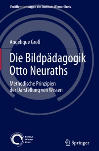 Imagen de portada: Die Bildpädagogik Otto Neuraths 9783319163154
