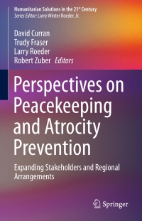 Imagen de portada: Perspectives on Peacekeeping and Atrocity Prevention 9783319163710