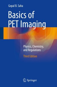 Cover image: Basics of PET Imaging 3rd edition 9783319164229