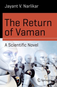 Titelbild: The Return of Vaman - A Scientific Novel 9783319164281