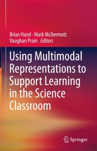Omslagafbeelding: Using Multimodal Representations to Support Learning in the Science Classroom 9783319164496