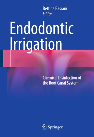 Imagen de portada: Endodontic Irrigation 9783319164557