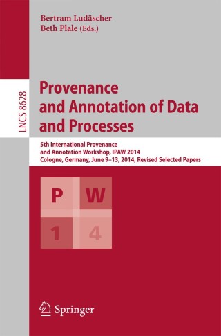Cover image: Provenance and Annotation of Data and Processes 9783319164618