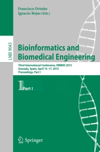 表紙画像: Bioinformatics and Biomedical Engineering 9783319164823