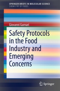 Cover image: Safety Protocols in the Food Industry and Emerging Concerns 9783319164915