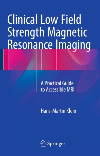 Titelbild: Clinical Low Field Strength Magnetic Resonance Imaging 9783319165158