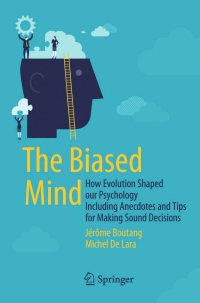 Cover image: The Biased Mind 9783319165189