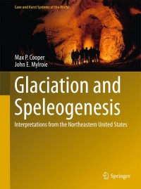 صورة الغلاف: Glaciation and Speleogenesis 9783319165332