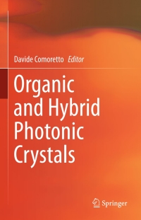 表紙画像: Organic and Hybrid Photonic Crystals 9783319165790