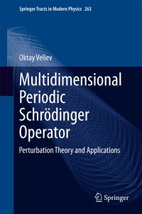 Cover image: Multidimensional Periodic Schrödinger Operator 9783319166421