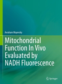 Omslagafbeelding: Mitochondrial Function In Vivo Evaluated by NADH Fluorescence 9783319166810