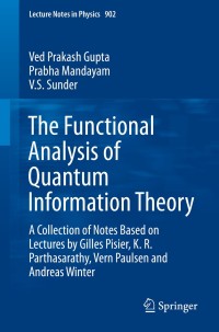 Cover image: The Functional Analysis of Quantum Information Theory 9783319167176