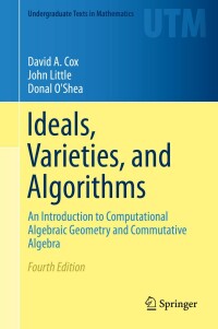 Cover image: Ideals, Varieties, and Algorithms 4th edition 9783319167206