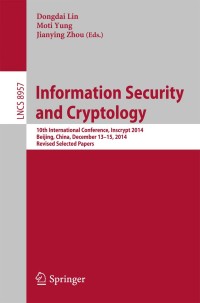 Cover image: Information Security and Cryptology 9783319167442