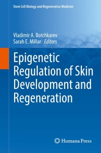 Cover image: Epigenetic Regulation of Skin Development and Regeneration 9783319167688