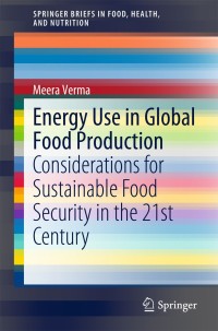 صورة الغلاف: Energy Use in Global Food Production 9783319167800