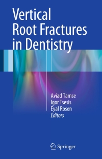 Cover image: Vertical Root Fractures in Dentistry 9783319168463