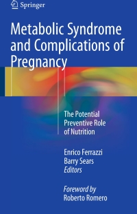 صورة الغلاف: Metabolic Syndrome and Complications of Pregnancy 9783319168524