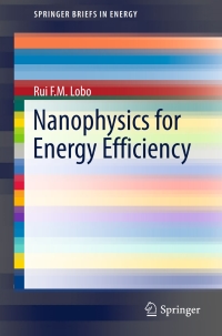 表紙画像: Nanophysics for Energy Efficiency 9783319170060