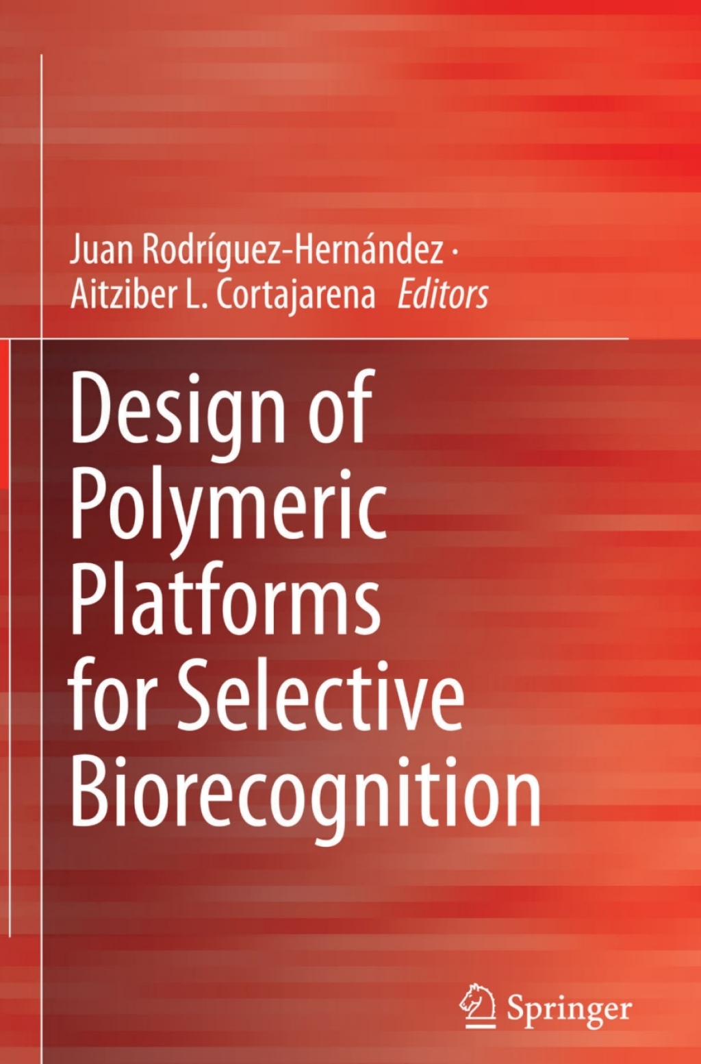 Design of Polymeric Platforms for Selective Biorecognition