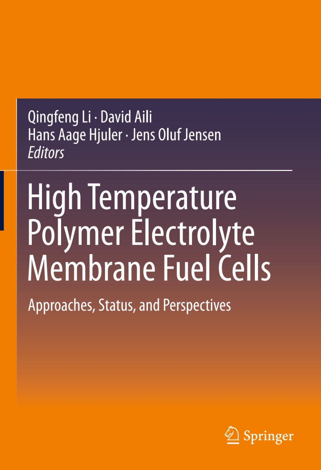 High Temperature Polymer Electrolyte Membrane Fuel Cells Approaches, Status, and Perspectives