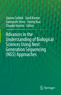 Immagine di copertina: Advances in the Understanding of Biological Sciences Using Next Generation Sequencing (NGS) Approaches 9783319171562
