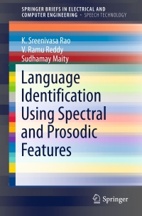 Cover image: Language Identification Using Spectral and Prosodic Features 9783319171623