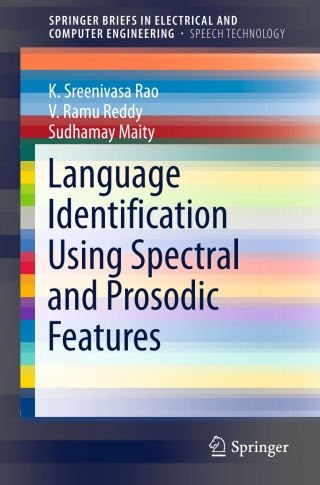 Cover image: Language Identification Using Spectral and Prosodic Features 9783319171623