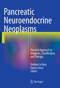 صورة الغلاف: Pancreatic Neuroendocrine Neoplasms 9783319172347