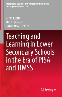 Imagen de portada: Teaching and Learning in Lower Secondary Schools in the Era of PISA and TIMSS 9783319173016