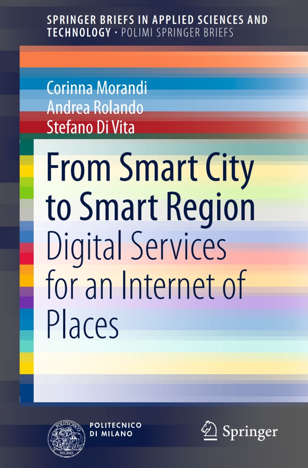 From Smart City to Smart Region Digital Services for an Internet of Places