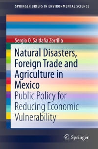Cover image: Natural Disasters, Foreign Trade and Agriculture in Mexico 9783319173580