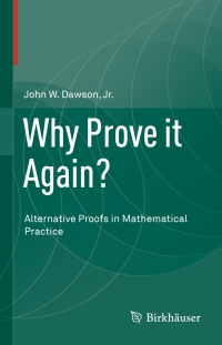 صورة الغلاف: Why Prove it Again? 9783319173672