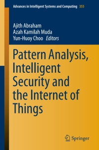 Imagen de portada: Pattern Analysis, Intelligent Security and the Internet of Things 9783319173979