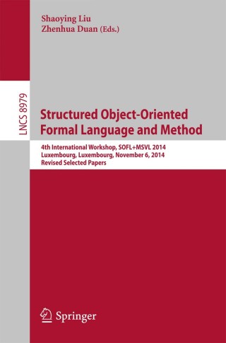 表紙画像: Structured Object-Oriented Formal Language and Method 9783319174037