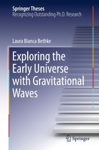 Imagen de portada: Exploring the Early Universe with Gravitational Waves 9783319174488