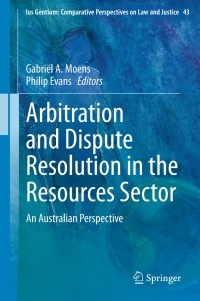 Cover image: Arbitration and Dispute Resolution in the Resources Sector 9783319174518