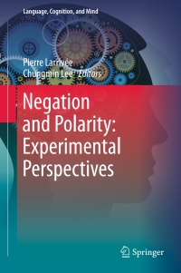 Imagen de portada: Negation and Polarity: Experimental Perspectives 9783319174631