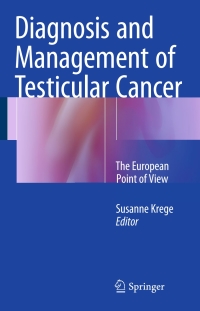 Imagen de portada: Diagnosis and Management of Testicular Cancer 9783319174662