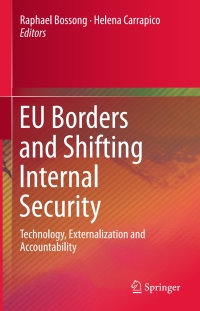 Cover image: EU Borders and Shifting Internal Security 9783319175591