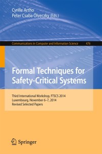 Cover image: Formal Techniques for Safety-Critical Systems 9783319175805