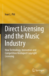 Cover image: Direct Licensing and the Music Industry 9783319176529