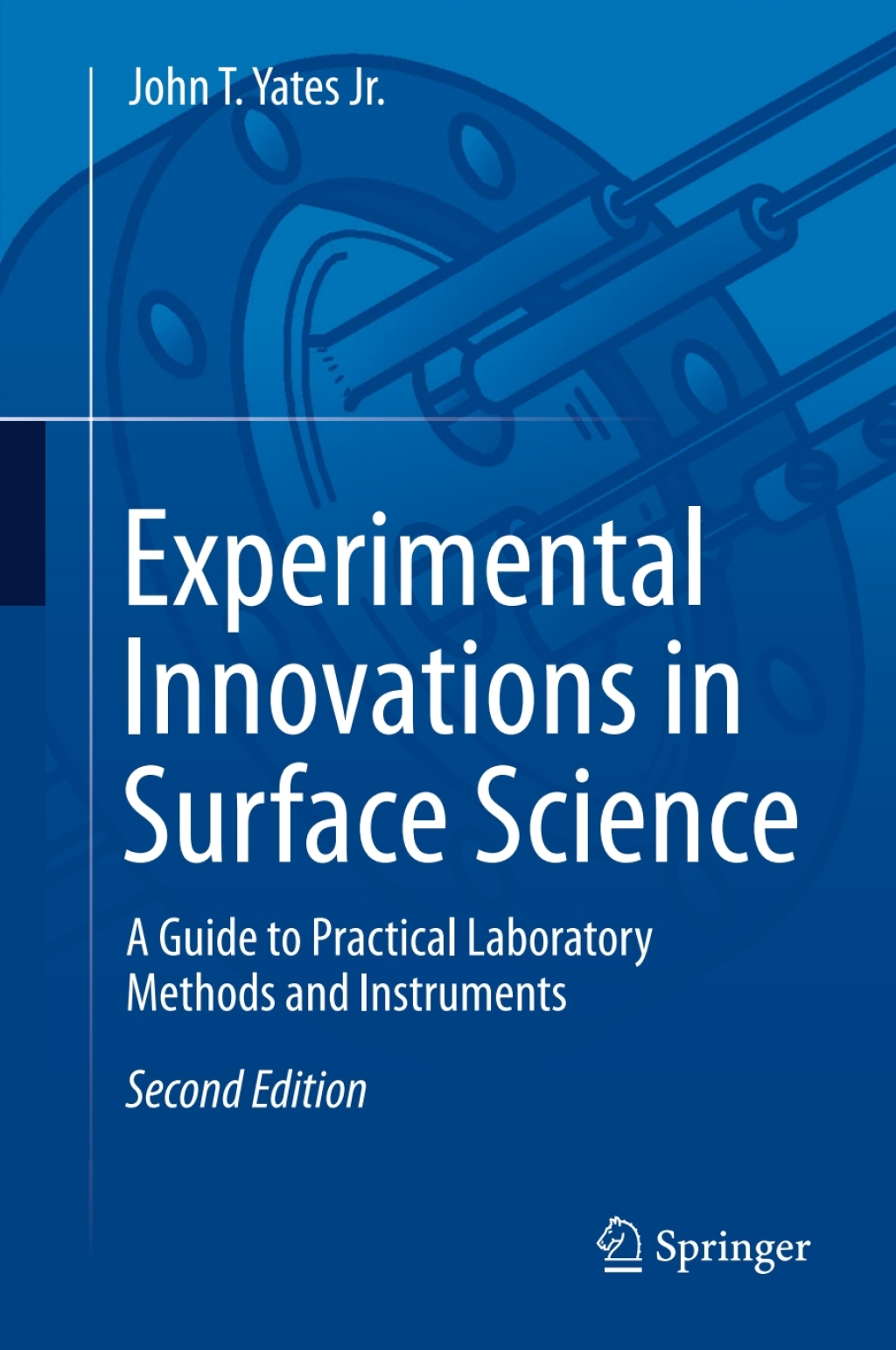 Experimental Innovations in Surface Science A Guide to Practical Laboratory Methods and Instruments 2nd Edition