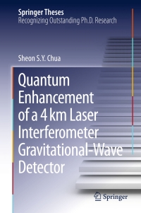 Immagine di copertina: Quantum Enhancement of a 4 km Laser Interferometer Gravitational-Wave Detector 9783319176857