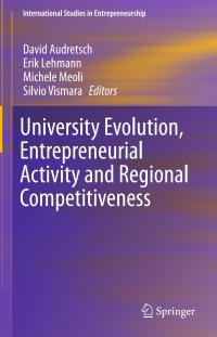 Cover image: University Evolution, Entrepreneurial Activity and Regional Competitiveness 9783319177120