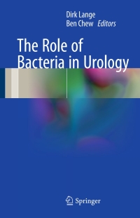 Cover image: The Role of Bacteria in Urology 9783319177311