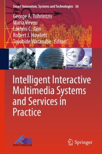 Titelbild: Intelligent Interactive Multimedia Systems and Services in Practice 9783319177434