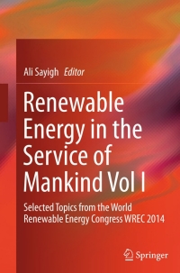 Cover image: Renewable Energy in the Service of Mankind Vol I 9783319177762