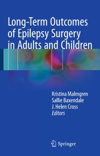 表紙画像: Long-Term Outcomes of Epilepsy Surgery in Adults and Children 9783319177823